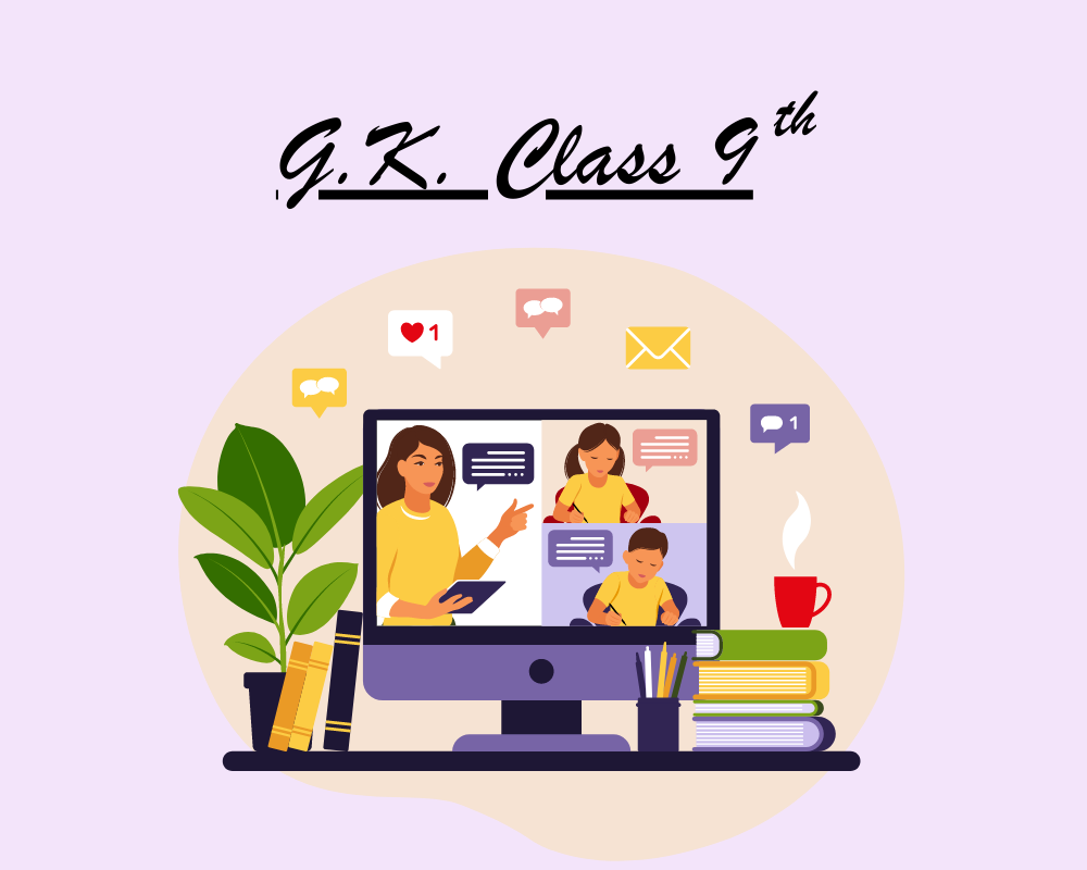 GK Class 9